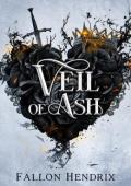 Veil of Ash (The Veil Saga #1)