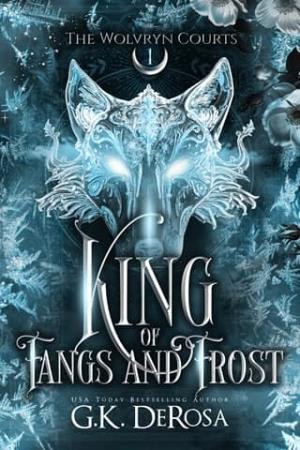 King of Fangs and Frost (The Wolvryn Courts #1)