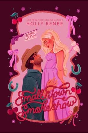 Small Town Smokeshow (The Calloway Ranch #2)