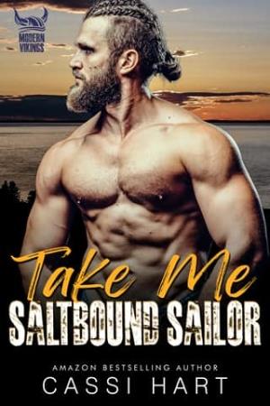 Take Me Saltbound Sailor (Modern Vikings #2)