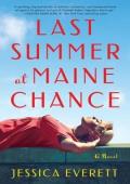 Last Summer at Maine Chance