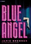Blue Angel (The Burlesque Trilogy #1)
