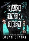 Make Them Obey (Pretty Deadly Things #5)