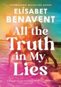 All the Truth In My Lies