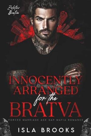 Innocently Arranged for the Bratva (Zolotov Bratva #15)