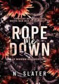 Rope Me Down