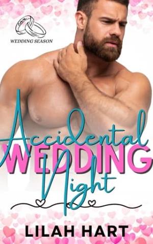 Accidental Wedding Night (Wedding Season #8)