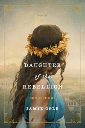 Daughter of the Rebellion