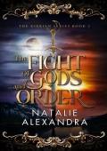 The Fight of Gods and Order (The Kirrian #2)