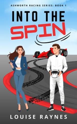 Into the Spin (Ashworth Racing #1)