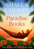 Paradise Books (The Aloha Sisters #2)