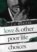 Love & Other Poor Life Choices (The Redmont Chapters #1)