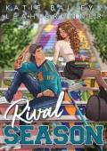 Rival Season (Hockey Boys of Loft 3B #2)