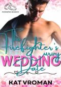 The Firefighter’s Curvy Wedding Date (Wedding Season #7)