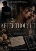 The Afterthought