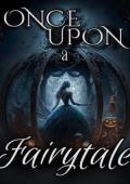 Once Upon a Fairytale