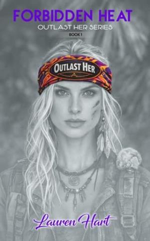 Forbidden Heat (Outlast Her #1)