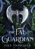 The Fae Guardian (Nordic Fae Stories #1)