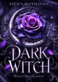 Dark Witch (Heartstone Academy #1)