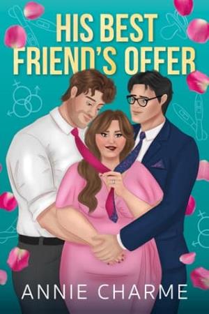 His Best Friend’s Offer