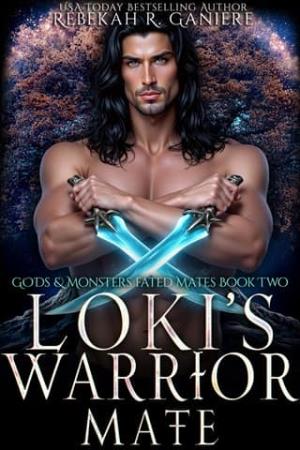 Loki’s Warrior Mate (Gods and Monsters Fated Mates #2)