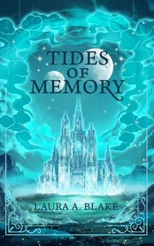 Tides of Memory (The Shattered Sky Saga #2)