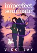 Imperfect Soulmate (Elixir Bachelor Billionaires #3)