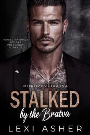 Stalked By the Bratva (Morozov Bratva #24)
