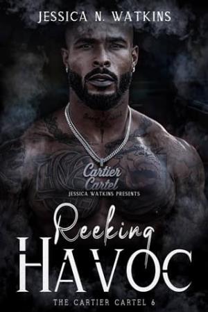 Reeking Havoc (The Cartier Cartel #6)