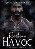 Reeking Havoc (The Cartier Cartel #6)