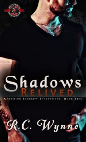 Shadows Relived (Garrison Security Innovations #5)