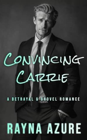 Convincing Carrie (Second Chances in Indigo Falls #2)