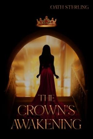 The Crown’s Awakening (The Ashen Crown #2)