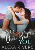 No One But You