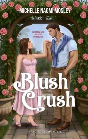 Blush Crush (Red Mountain #4)