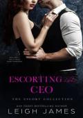 Escorting the CEO (The Escort Collection #7)