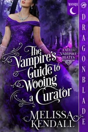 The Vampire’s Guide to Wooing a Curator (Fated Vampire Mates #3)