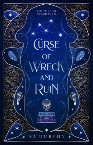 Curse of Wreck and Ruin (The Rise of Starhaven)