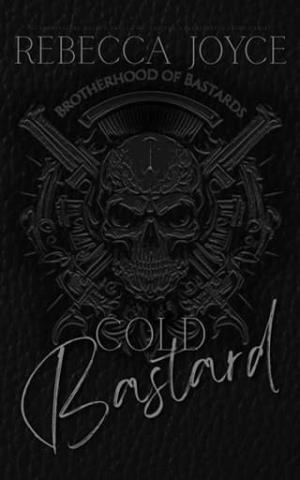 Cold Bastard (Brotherhood of Bastards MC #2)