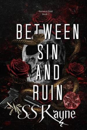 Between Sin and Ruin (Ruinous Duet #1)