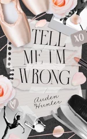 Tell Me I’m Wrong (Invisible String #1)