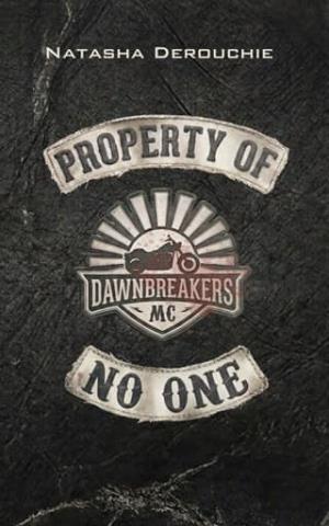 Property of No One (Redemption of the Dawnbreakers #1)
