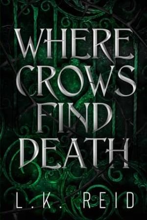 Where Crows Find Death (Where Dead Gods Lie #1)