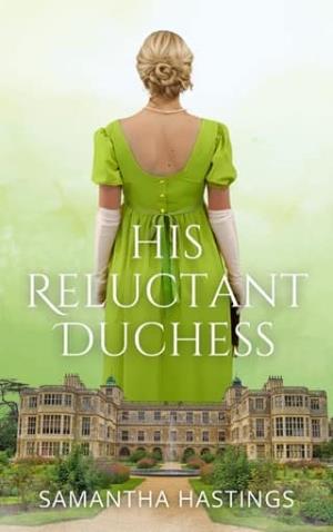 His Reluctant Duchess (The Scandalous Stringhams)