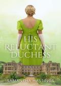 His Reluctant Duchess (The Scandalous Stringhams)