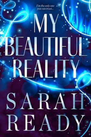 My Beautiful Reality (My Dear Illusion #2)