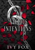 Vicious Intentions (The Next Vicious Generation #5)