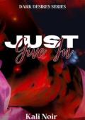 Just Give In (Dark Desires #2)