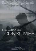 The Darkness Consumes