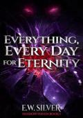 Everything, Every Day for Eternity (Shadow Haven #1)